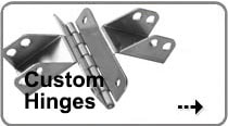 An image of Custom Hinges that links to a page detailing the custom hinge making possibilities we offer. 